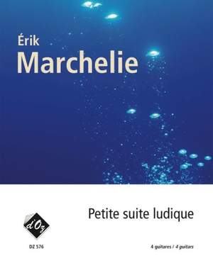 Érik Marchelie: Petite suite ludique