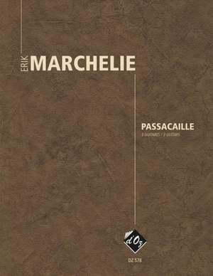 Érik Marchelie: Passacaille