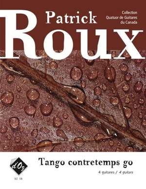 Patrick Roux: Tango Contretemps Go