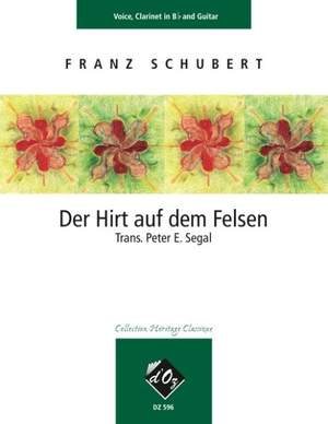 Franz Schubert: Der Hirt auf dem Felsen