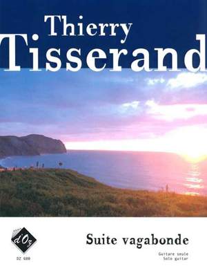 Thierry Tisserand: Suite vagabonde