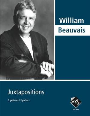 William Beauvais: Juxtapositions