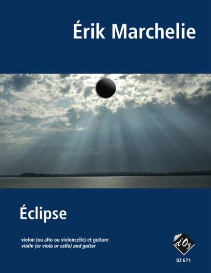 Érik Marchelie: Éclipse