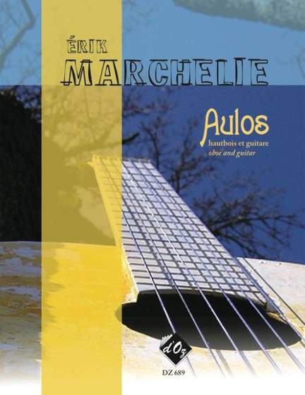Érik Marchelie: Aulos