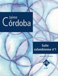 Jaime Córdoba: Suite colombienne no 1