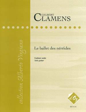 Gilbert Clamens: Le ballet des néréides