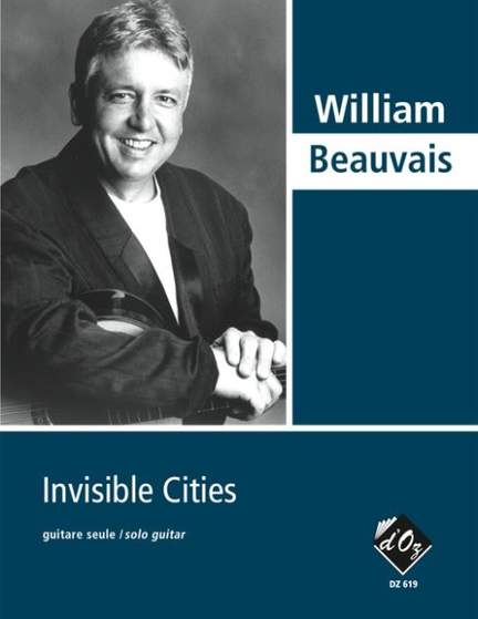 William Beauvais: Invisible Cities