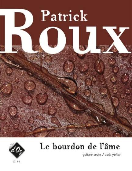 Patrick Roux: Le Bourdon de l'âme