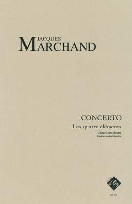 Jacques Marchand: Concerto - Les 4 éléments