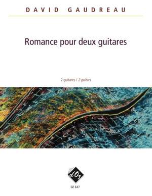 David Gaudreau: Romance pour deux guitares
