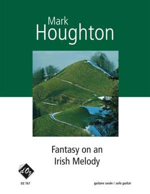 Mark Houghton: Fantasy on an Irish Melody
