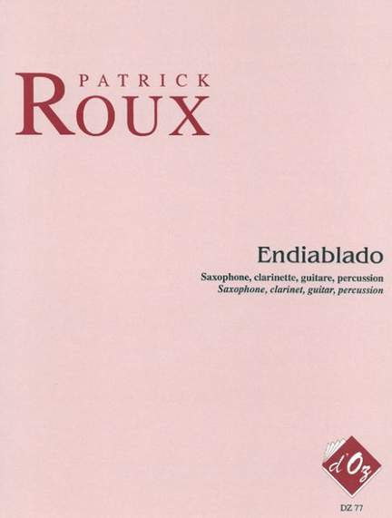Patrick Roux: Endiablado