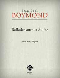 Jean-Paul Boymond: Ballades autour du lac