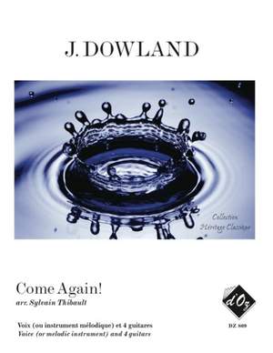 John Dowland: Come again!