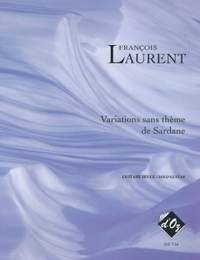 François Laurent: Variations sans thème de Sardane