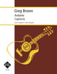 Greg Brown: Andante, Capriccio