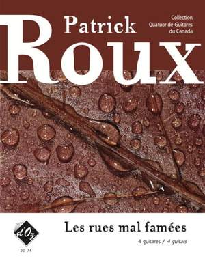 Patrick Roux: Les rues mal famées