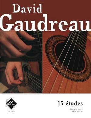 David Gaudreau: 15 études