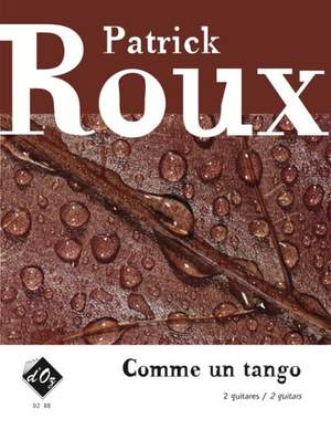 Patrick Roux: Comme un tango