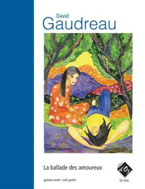 David Gaudreau: La ballade des amoureux