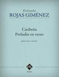 Orlando Rojas Giménez: Caribena, Preludio en verso