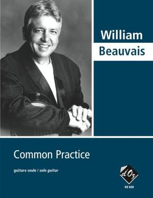 William Beauvais: Common Practice
