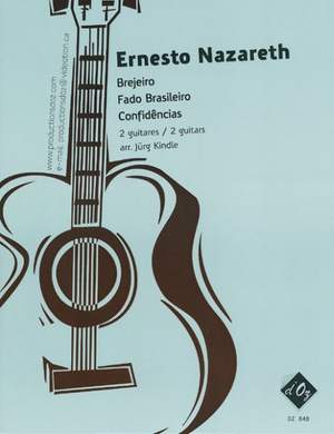 Ernesto Nazareth: Brejeiro, Fado Brasileiro, Confidências