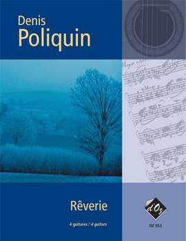 Denis Poliquin: Rêverie