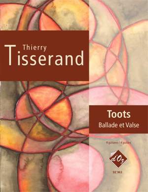 Thierry Tisserand: Toots