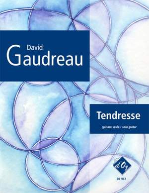 David Gaudreau: Tendresse