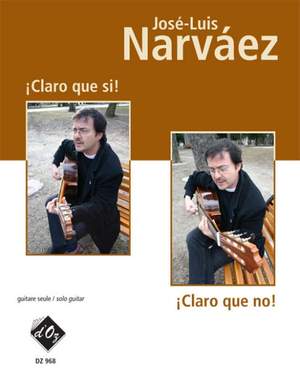 José-Luis Narvaez: Claro que si, Claro que no