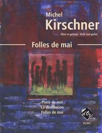 Michel Kirschner: Folles de mai