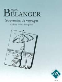 Marc Bélanger: Souvenirs de voyages