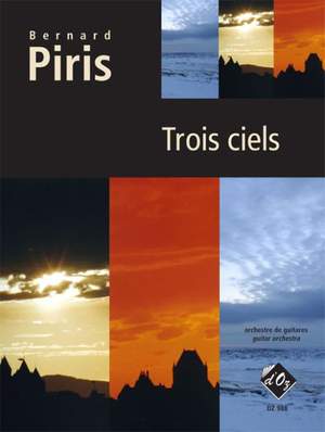 Bernard Piris: Trois ciels