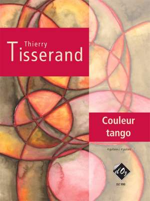 Thierry Tisserand: Couleur tango