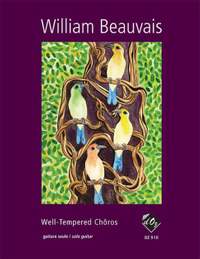 William Beauvais: Well-Tempered Chôros
