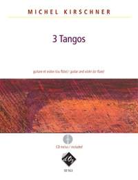Michel Kirschner: 3 Tangos