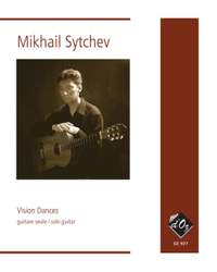 Mikhail Sytchev: Vision Dances