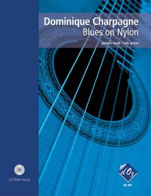 Dominique Charpagne: Blues on Nylon