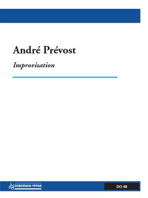 André Prévost: Improvisation