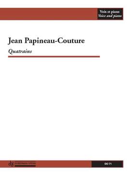 Jean Papineau-Couture: Quatrains