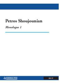 Petros Shoujounian: Monologue
