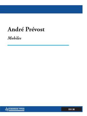 André Prévost: Mobiles (fl. / vln / vla / cello)