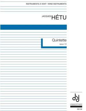 Jacques Hétu: Quintette op. 13 (winds)