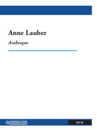 Anne Lauber: Arabesque