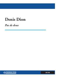 Denis Dion: Pas de deux (vln / guit.)