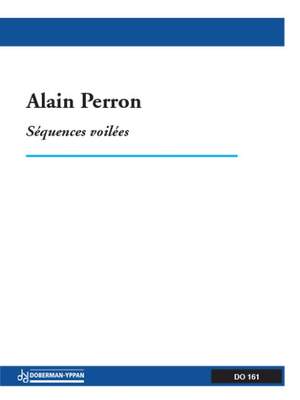 Alain Perron: Séquences voilées