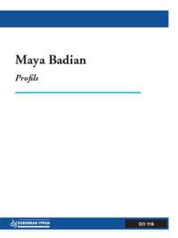 Maya Badian: Profils