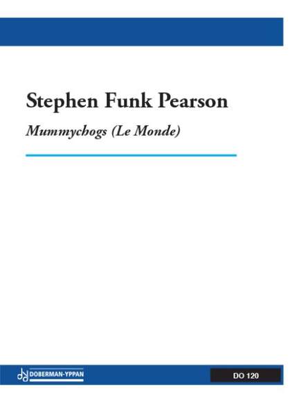 Stephen Funk Pearson: Mummychogs