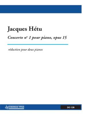 Jacques Hétu: Concerto for piano op. 15
